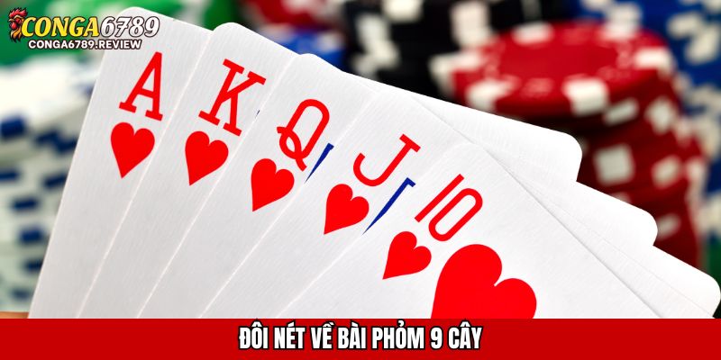 Đôi nét về bài Phỏm 9 cây