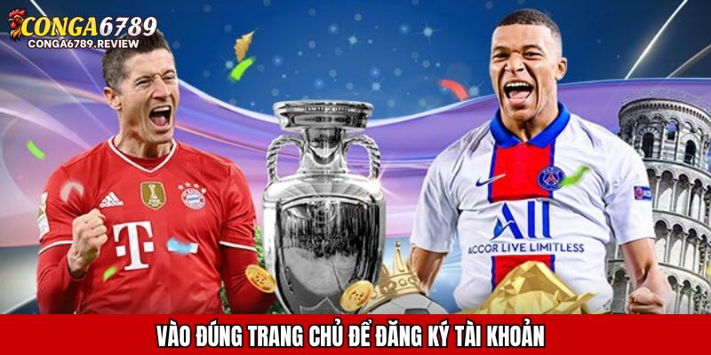 Vào đúng trang chủ để đăng ký tài khoản