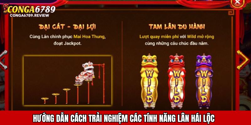 Hướng dẫn cách trải nghiệm các tính năng Lân Hái Lộc