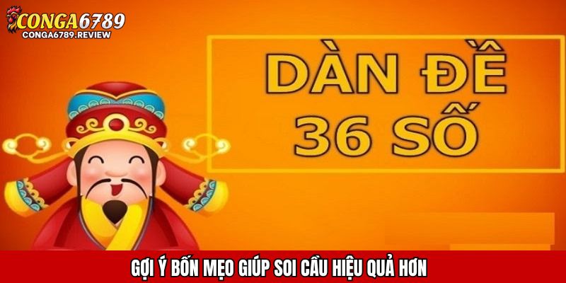 Gợi ý bốn mẹo giúp soi cầu hiệu quả hơn