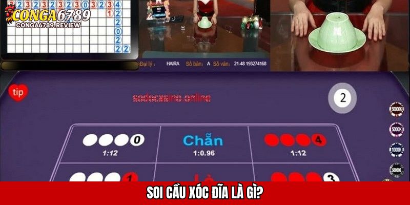 Soi cầu xóc đĩa là gì?