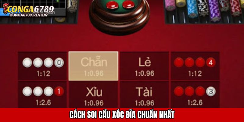 Cách soi cầu xóc đĩa chuẩn nhất